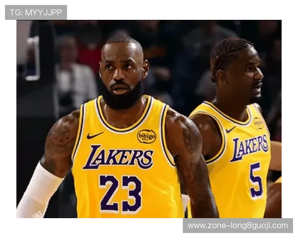 湖人核心伤情最新进展 詹姆斯带队迎关键连胜挑战
